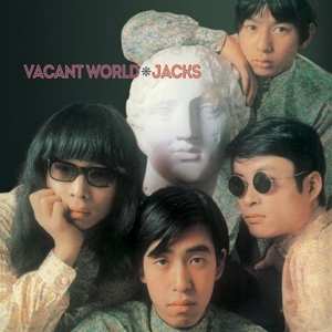 Album Jacks: Vacant World = ジャックスの世界