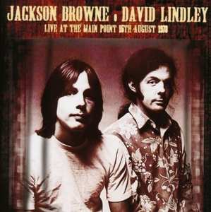 CD Jackson Browne: Live At The Main Point 15th August 1973 487622