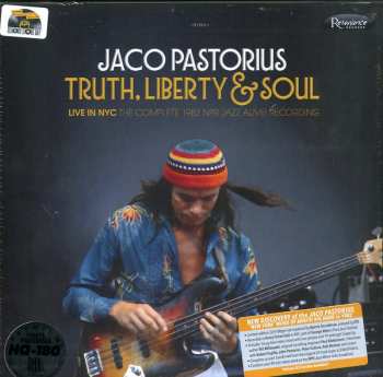 Album Jaco Pastorius: Truth, Liberty & Soul - Live In NYC The Complete 1982 NPR Jazz Alive! Recordings