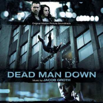 Album Jacob Groth: Dead Man Down (Original Motion Picture Soundtrack)