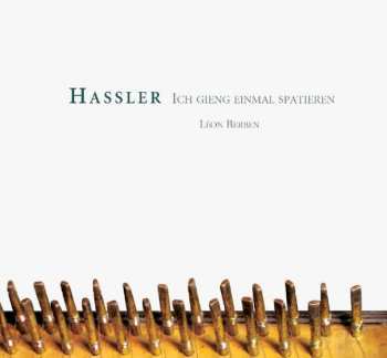 Album Jacob Hassler: Ich Gieng Einmal Spatieren
