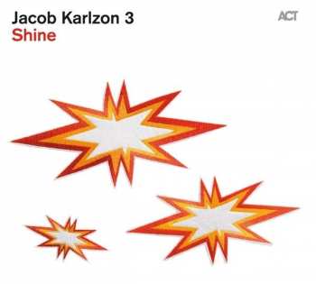 CD Jacob Karlzon Trio: Shine 393782