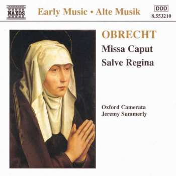 Album Jacob Obrecht: Missa Caput • Salve Regina