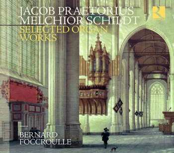 Album Jacob Praetorius: Selected Organ Works