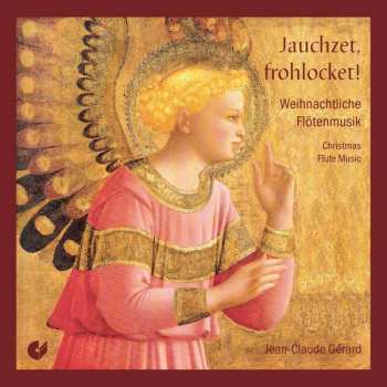 Album Jacob Van Eyck: Jauchzet, Frohlocket - Weihnachtliche Flötenmusik