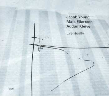Album Jacob Young: Eventually