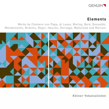 Kölner Vokalsolisten - Elements