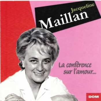 Album Jacqueline Maillan: La Conférence Sur L'amour