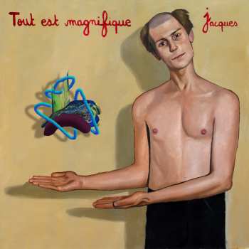 Album Jacques: Tout Est Magnifique