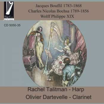 Album Jacques Boufil: Rachel Talitman & Olivier Dartevelle - French Recital For Harp And Clarinet