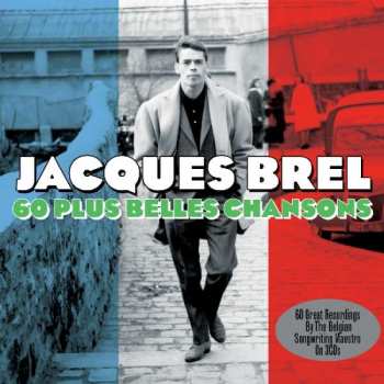 Album Jacques Brel: 60 Plus Belles Chansons