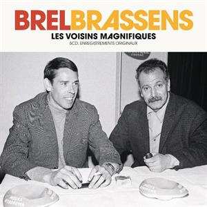 Jacques Brel & Georges Brassens: Brel Brassens - Les Voisins Magnifiques