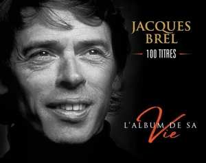 Album Jacques Brel: L'album De Sa Vie