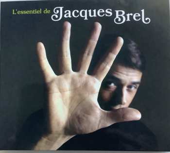 Album Jacques Brel: L’essentiel De Jacques Brel