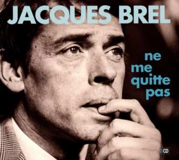 3CD Jacques Brel: Ne Me Quitte Pas 305398