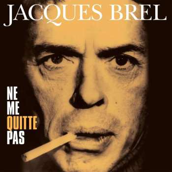 LP Jacques Brel: Ne Me Quitte Pas CLR 473915