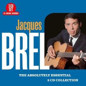 Album Jacques Brel: The Absolutely Essential 3CD Collection