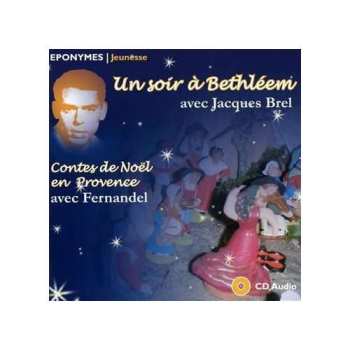 CD Jacques Brel: Un Soir À Bethléem / Contes De Noël En Provence 528752