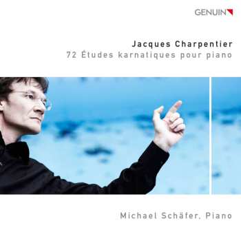 3CD Jacques Charpentier: 72 Etudes Karnatiques 515243