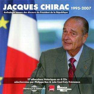 Album Jacques Chirac: Anthologie Sonore Des Discours Du President De La Republique