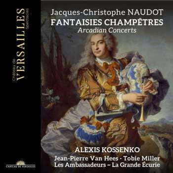 Album Jacques-Christophe Naudot: Konzerte Op.17 Nr.1-6 "fantasies Champetres"