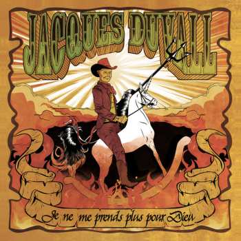 Album Jacques Duvall: Je Ne Me Prends Plus Pour Dieu