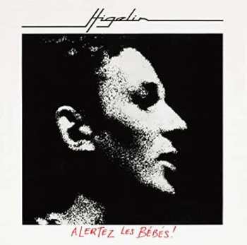 CD Jacques Higelin: Alertez Les Bébés ! 392056