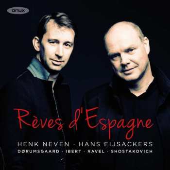 CD Henk Neven: Rêves d’Espagne 462685