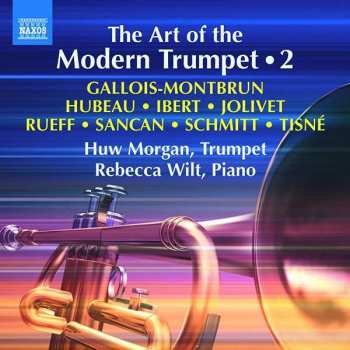 Album Jacques Ibert: The Art Of The Modern Trumpet Vol.2