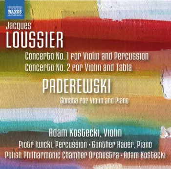 Jacques Loussier: Concerto No. 1 For Violin And Percussion, Concerto No. 2 For Violin And Tabla, Sonata For Violin And Piano