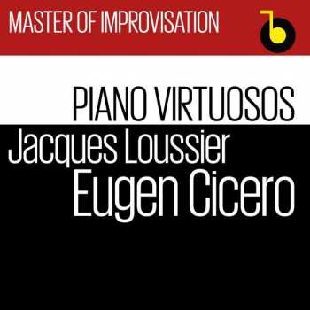 Album Jacques Loussier & Eugen Cicero: Master Of Improvisation