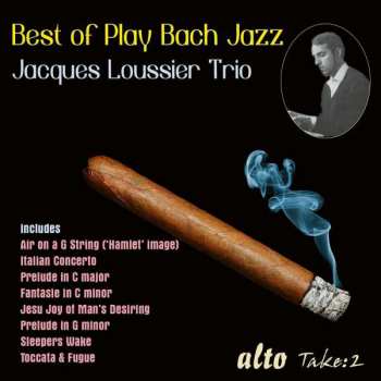 Album Jacques Loussier Trio: Best Of Play Bach Jazz