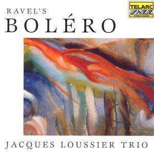Album Jacques Loussier Trio: Ravel's Bolero