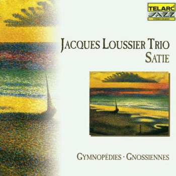 Album Jacques Loussier Trio: Satie - Gymnopédies - Gnossiennes