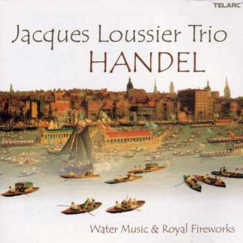 Album Jacques Loussier Trio: Water Music & Royal Fireworks