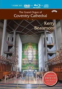 Kerry Beaumont - The Grand Organ Of Coventry Cathedral