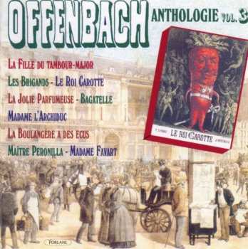 Album Jacques Offenbach: Anthologies Vol.3