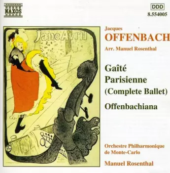 Gaîté Parisienne • Offenbachiana