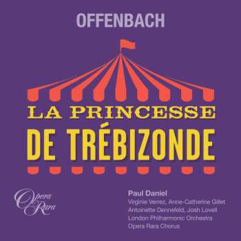 Album Jacques Offenbach: La Princesse De Trebizonde