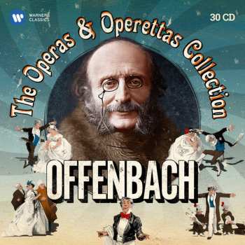 Album Jacques Offenbach: The Operas & Operettas Collection 30 CD