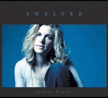 Album Jacqui Naylor: Shelter