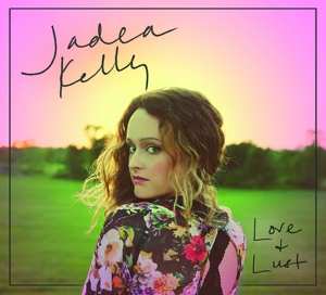 CD Jadea Kelly: Love & Lust 387220
