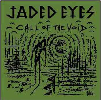 Album Jaded Eyes: Call Of The Void