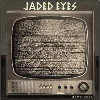 Jaded Eyes: Hatespeak / One Percent