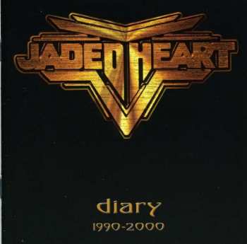 Album Jaded Heart: Diary 1990-2000