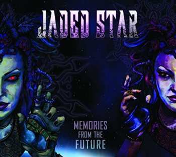 Album Jaded Star: Memories From The Future