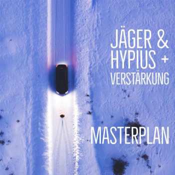 Album Jäger & Hypius + Verstärkung: Masterplan