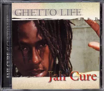 Jah Cure: Ghetto Life