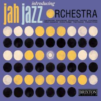 Album Jah Jazz Orchestra: Introducing Jah Jazz Orchestra