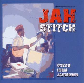 CD Jah Stitch: Dread Inna Jamdown 540847